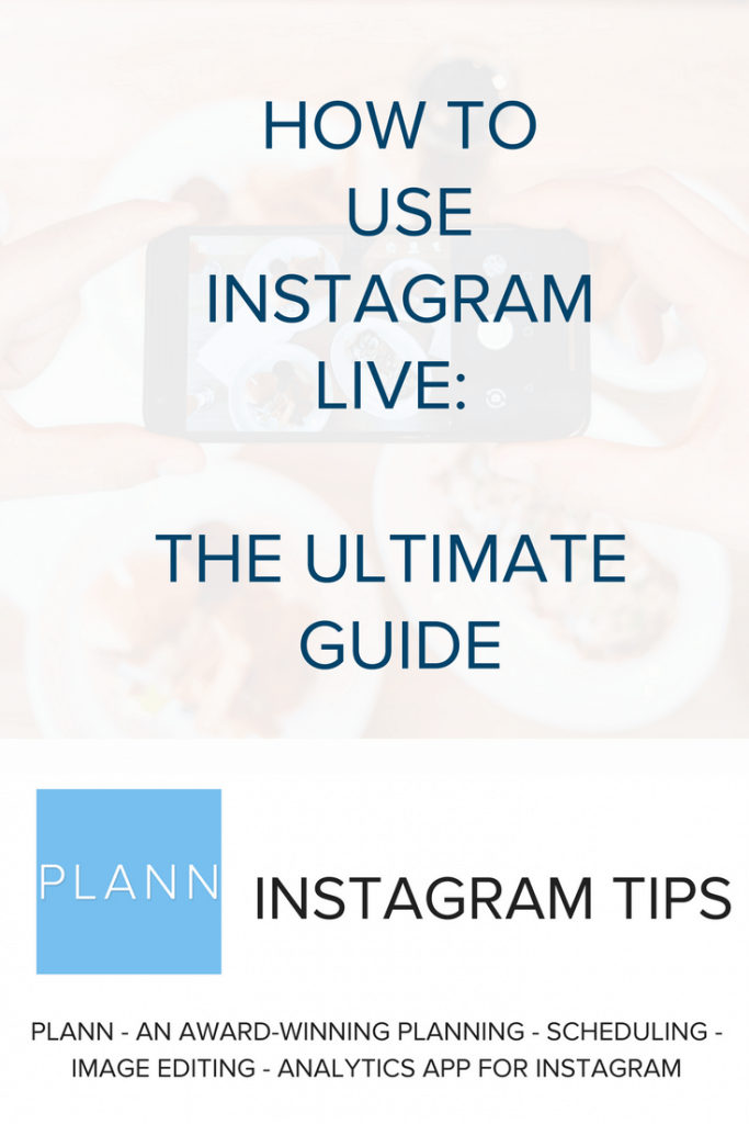 How To Use Instagram Live: The Ultimate Guide