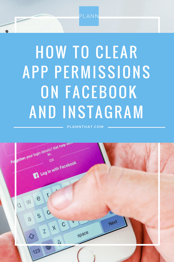 How to Clear App Permissions on Facebook and Instagram