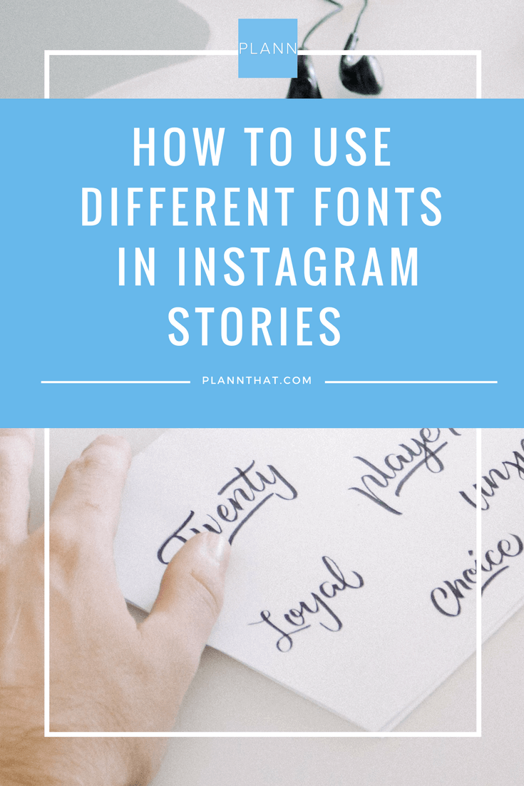 How to Use Different Instagram Stories Fonts Like a Pro