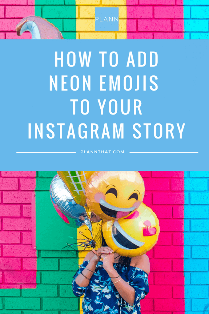 adding-neon-emojis-instagram-story-pinterest-graphic