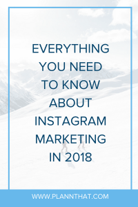 Instagram marketing in 2018