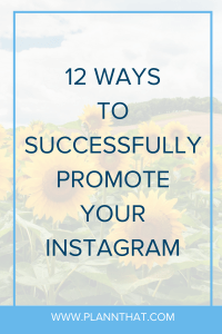 successfully promote your Instagram