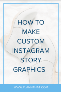 make custom instagram story graphics