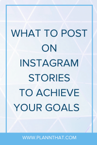 what to post on Instagram stories