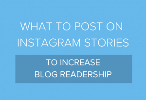 what to post on Instagram stories