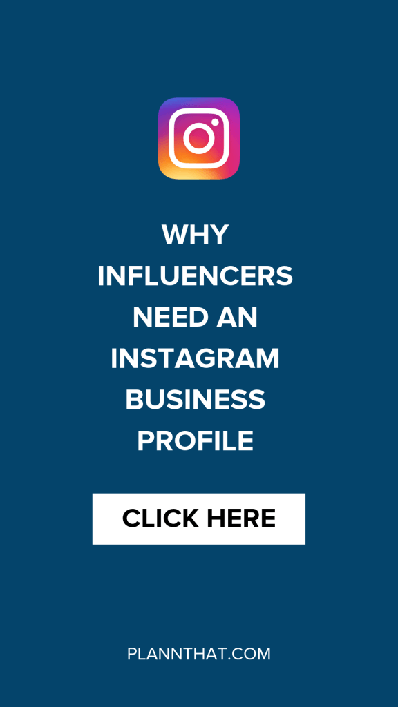 Why Influencers Need An Instagram Business Profile – Plann