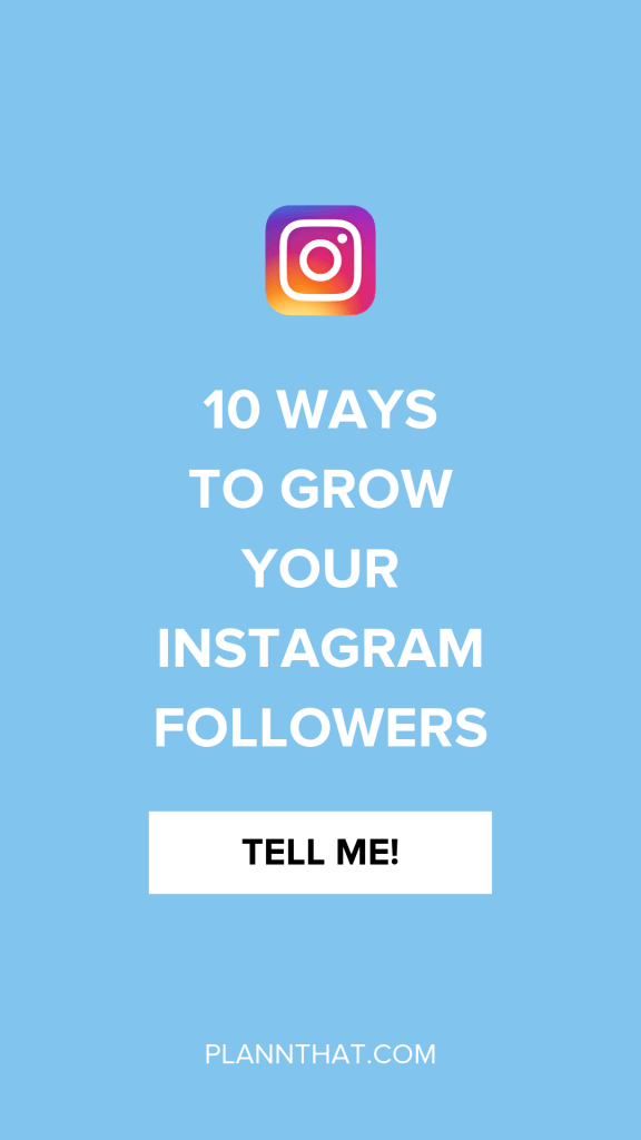 10 ways to grow your instagram followers