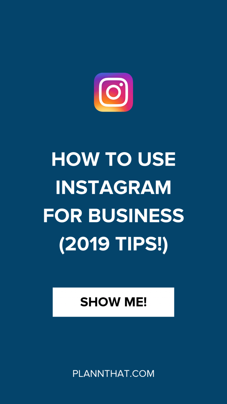 How to Use Instagram for Business For 2019