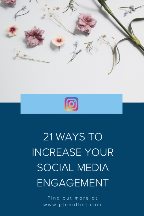 21 Ways To Increase Your Social Media Engagement – Plann