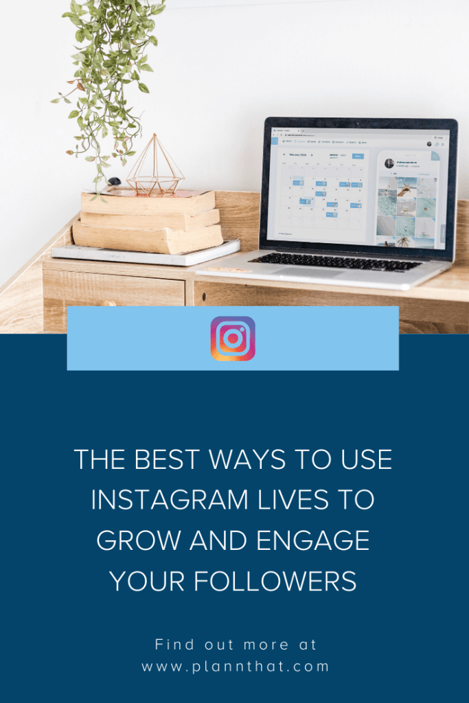 Best Ways To Use Instagram Lives To Grow And Engage Your Followers