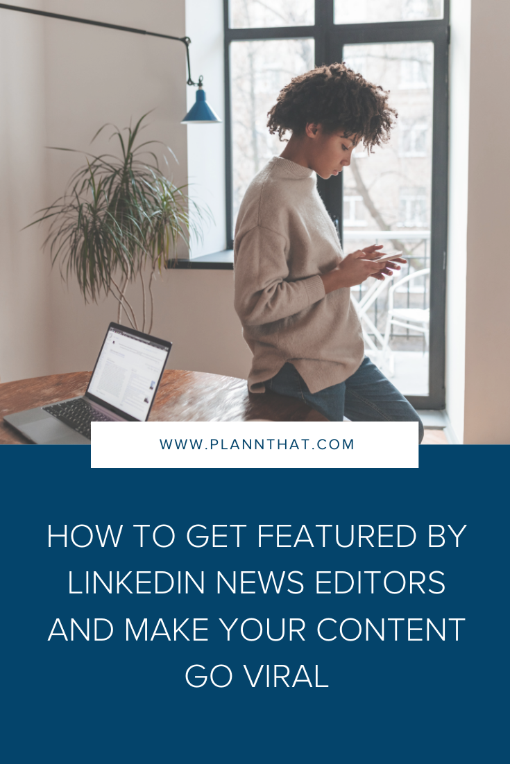 Get featured LinkedIn News Editors