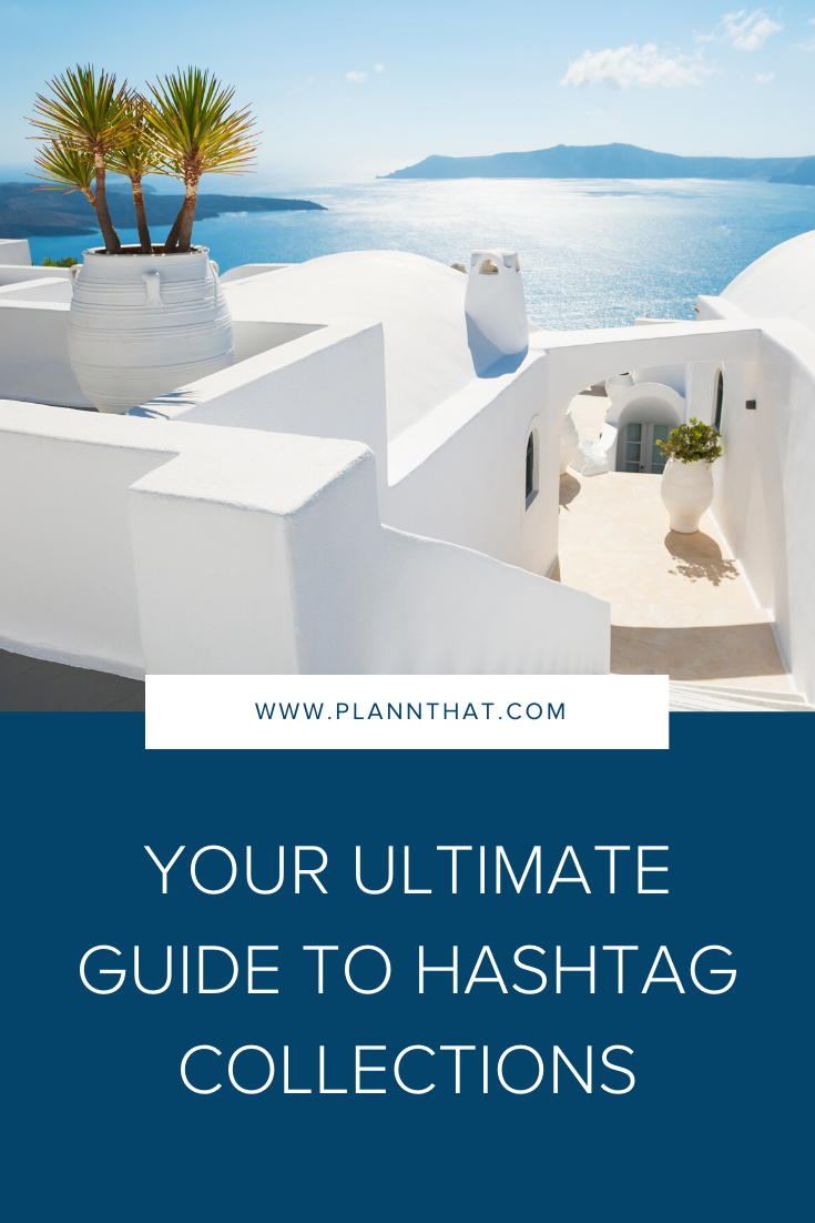 How to save time with hashtag collections