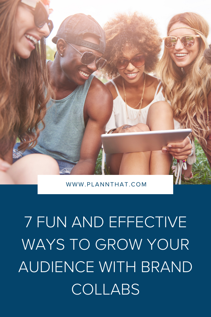 7 Fun and Effective Ways to Grow Your Audience with Brand Collabs