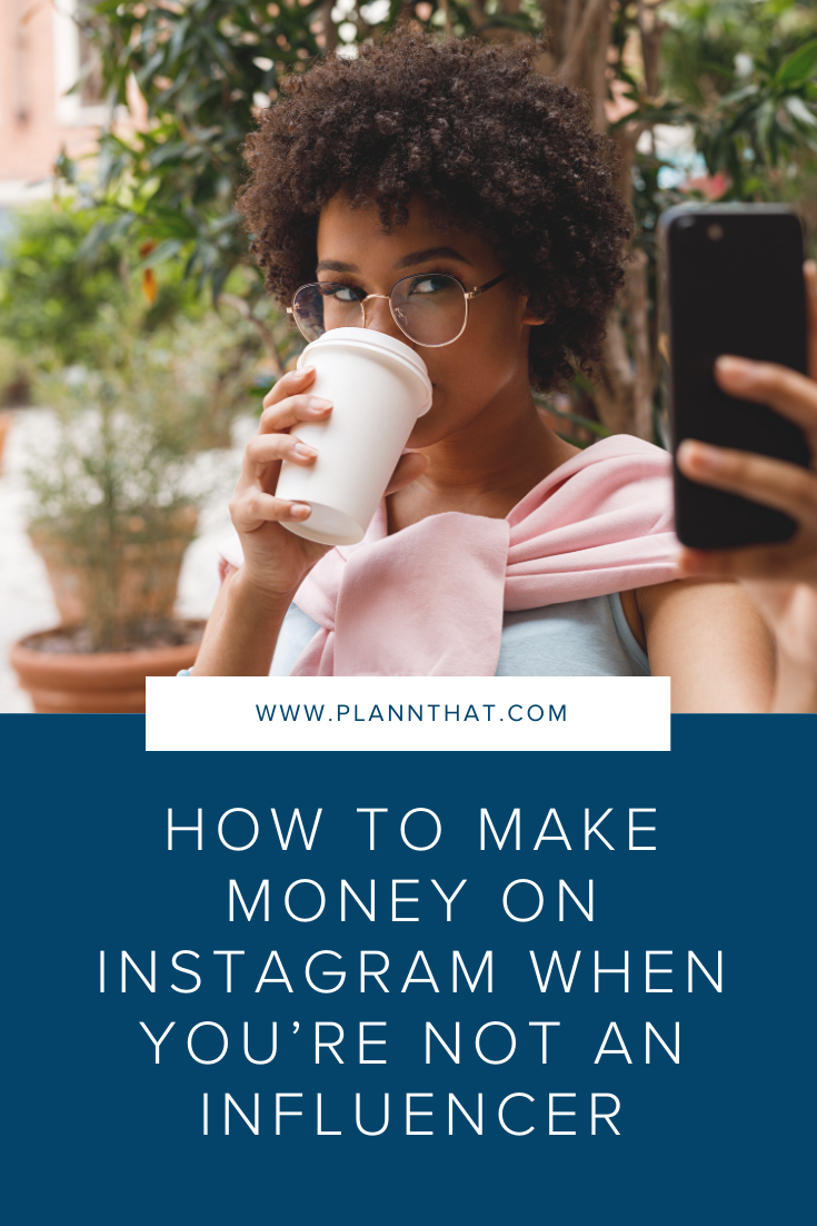 How to make money on Instagram 2021