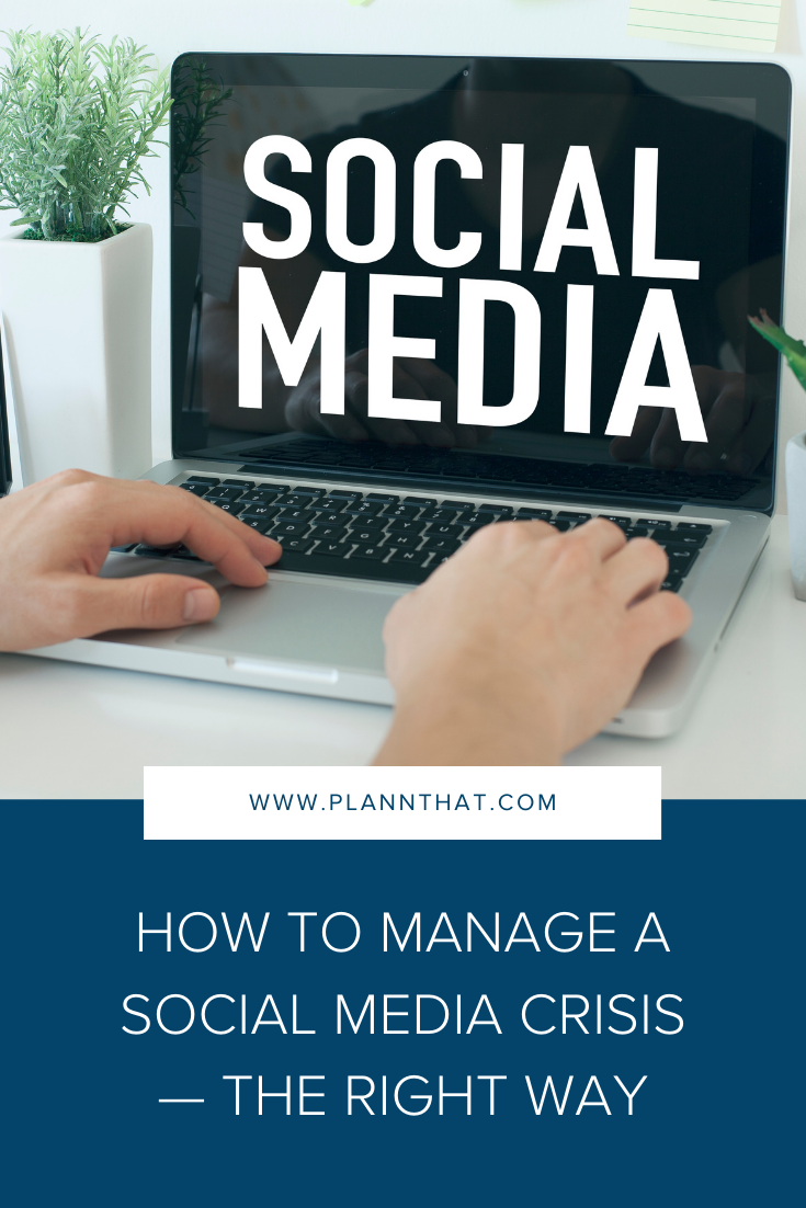 How To Manage A Social Media Crisis — The Right Way