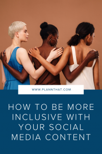  How to be more inclusive with your social media content Pin