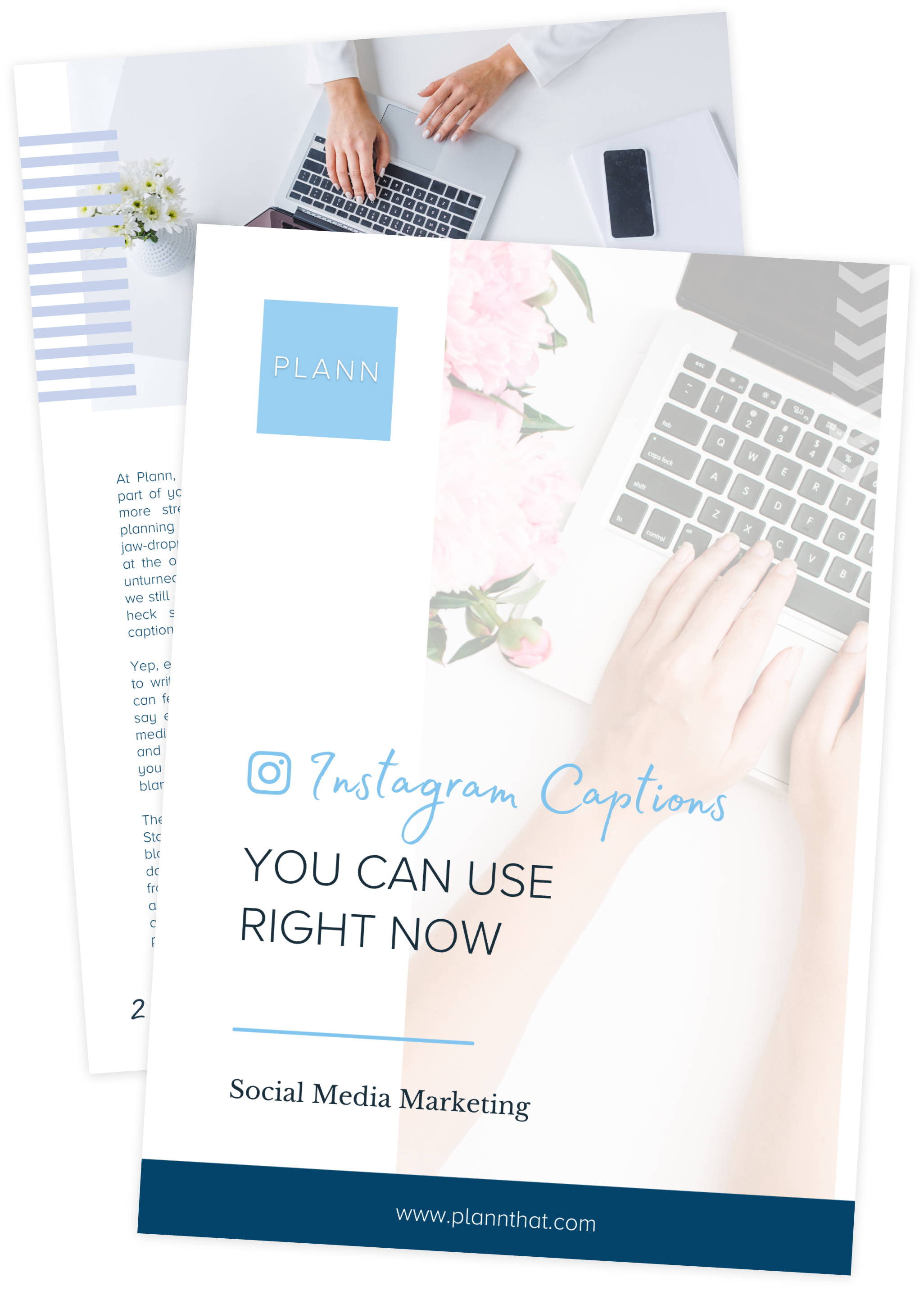 A mockup of Plann's "Instagram Captions You Can Use Right Now" guide featuring a laptop, flowers, and hands typing, with a document and pen in the background, focusing on social media marketing | plannthat.com