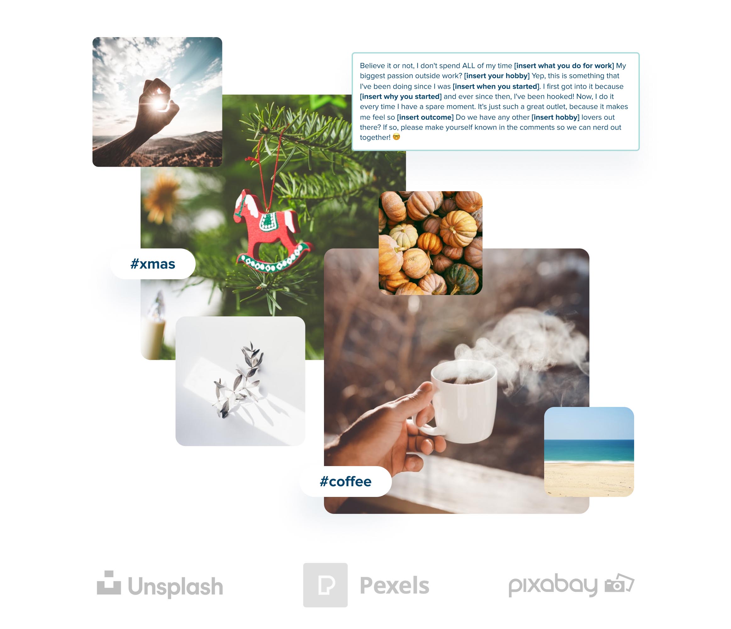 Various photos including a hand holding a coffee cup, Christmas ornaments, a beach scene, and a hand reaching towards the sky, highlighting integrations with Unsplash, Pexels, and Pixabay, emphasizing diverse content and social media hashtags, perfect for a social media planner | plannthat.com Various photos including a hand holding a coffee cup, Christmas ornaments, a beach scene, and a hand reaching towards the sky, highlighting integrations with Unsplash, Pexels, and Pixabay, emphasizing diverse content and social media hashtags, perfect for a social media planner | plannthat.com