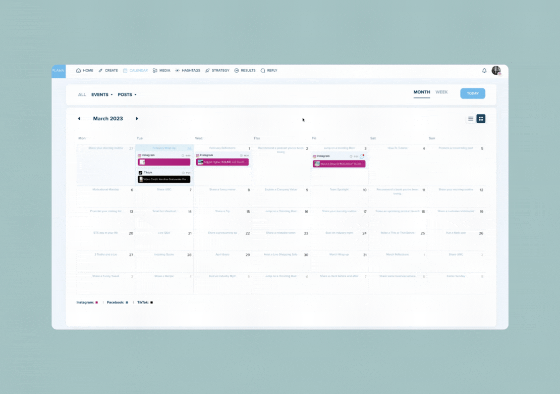 A digital calendar interface showing a month view with scheduled social media posts for Instagram, Facebook, and TikTok. The navigation includes options like Home, Create, Calendar, Media, Hashtags, Strategy, Results, and Reply. | Social media scheduler | plannthat.com