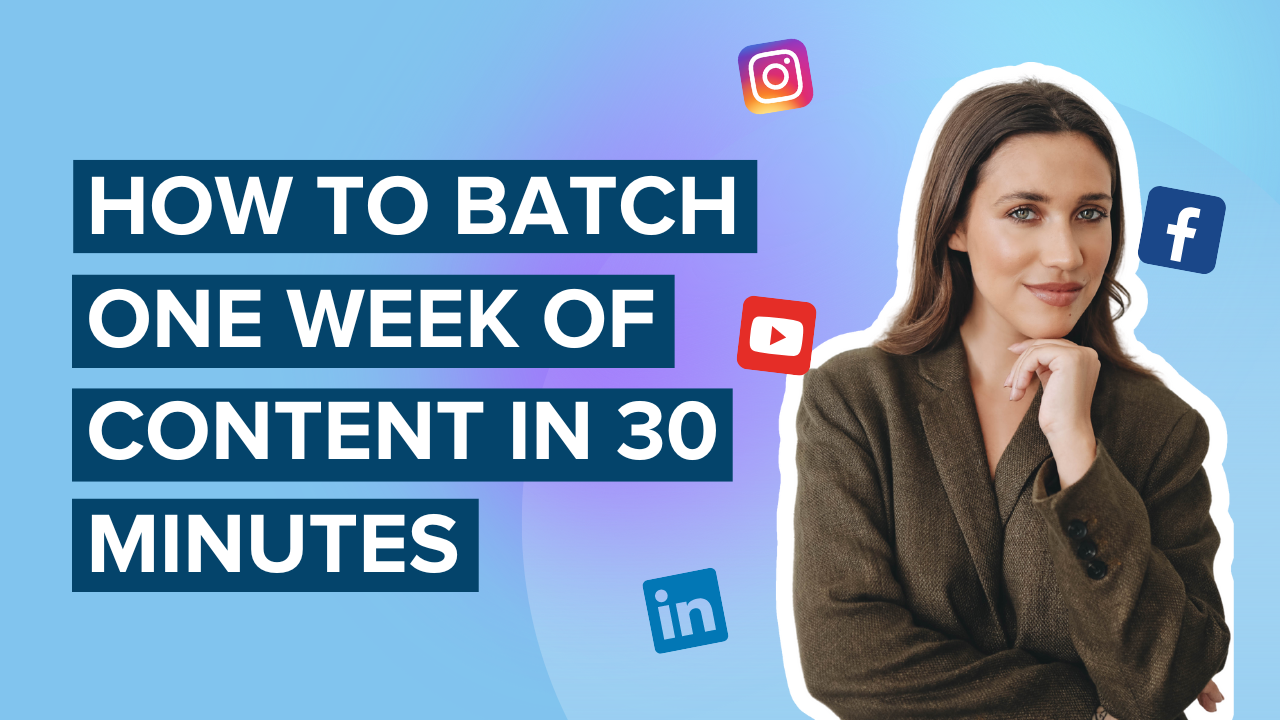 how-to-batch-one-week-of-content-in-30-minutes