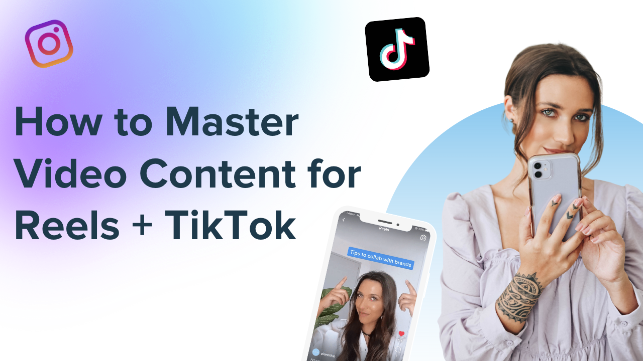 how-to-master-video-creation-for-reels-tiktok