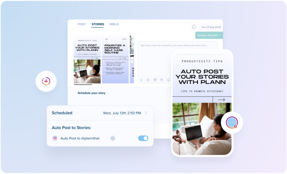A user schedules an Instagram story using Plann's auto-post feature. The interface displays options for posts, stories, and reels, with a scheduled story titled "Auto Post Your Stories with Plann" set for Wednesday, July 12th at 2:50 PM. | Social media scheduler | plannthat.com