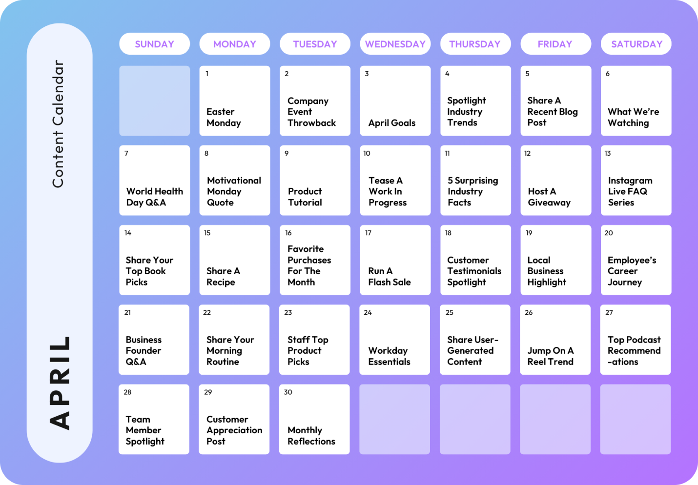 April content calendar with daily themes including Easter Monday, motivational quotes, product tutorials, industry facts, giveaways, Q&A sessions, customer spotlights, and team highlights, organized by day of the week with a vibrant gradient background | Social media planner | plannthat.com