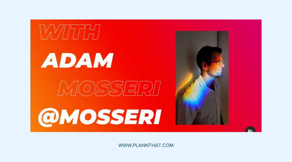 Image features text that reads "WITH ADAM MOSSERI @MOSSERI" alongside a side-profile photo of a Adam with a colorful light reflection on his face.